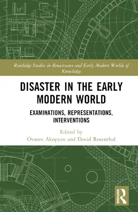 Akopyan / Rosenthal |  Disaster in the Early Modern World | Buch |  Sack Fachmedien