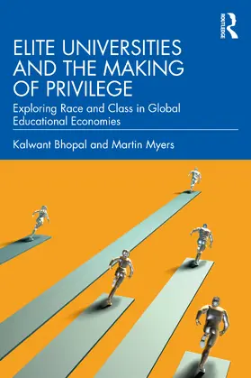 Bhopal / Myers | Elite Universities and the Making of Privilege | Buch | 978-0-367-46607-7 | www.sack.de