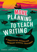 Caulfield |  More Planning to Teach Writing | Buch |  Sack Fachmedien