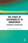 Mølbjerg Jørgensen |  The Ethics of Sustainability in Management | Buch |  Sack Fachmedien