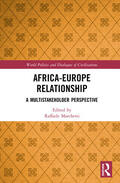 Marchetti |  Africa-Europe Relationships | Buch |  Sack Fachmedien