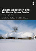 Rajkovich / Holmes |  Climate Adaptation and Resilience Across Scales | Buch |  Sack Fachmedien