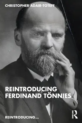 Adair-Toteff |  Reintroducing Ferdinand Tönnies | Buch |  Sack Fachmedien