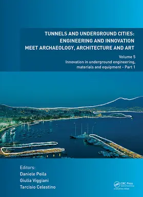 Peila / Viggiani / Celestino |  Tunnels and Underground Cities | Buch |  Sack Fachmedien
