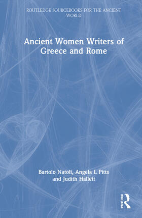 Pitts / Natoli / Hallett |  Ancient Women Writers of Greece and Rome | Buch |  Sack Fachmedien