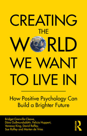 Grenville-Cleave / Roffey / Guðmundsdóttir | Creating The World We Want To Live In | Buch | 978-0-367-46885-9 | sack.de