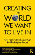 Grenville-Cleave / Roffey / Guðmundsdóttir |  Creating The World We Want To Live In | Buch |  Sack Fachmedien