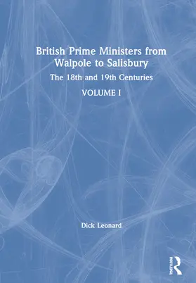 Leonard |  British Prime Ministers from Walpole to Salisbury | Buch |  Sack Fachmedien