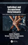 Bugajska / Makowiec-Dabrowska / Kostka |  Individual and Occupational Determinants | Buch |  Sack Fachmedien
