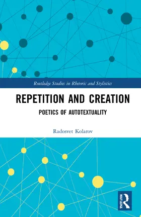 Kolarov |  Repetition and Creation | Buch |  Sack Fachmedien