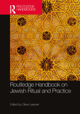 Leaman |  Routledge Handbook of Jewish Ritual and Practice | Buch |  Sack Fachmedien