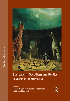 Bauduin / Ferentinou / Zamani |  Surrealism, Occultism and Politics | Buch |  Sack Fachmedien