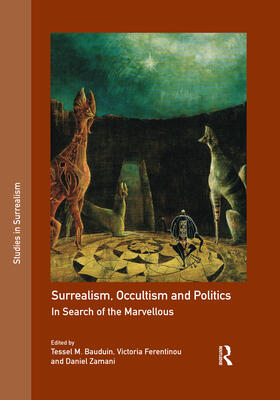 Zamani / Bauduin / Ferentinou | Surrealism, Occultism and Politics | Buch | 978-0-367-47049-4 | sack.de