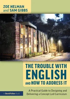 Helman / Gibbs |  The Trouble with English and How to Address It | Buch |  Sack Fachmedien