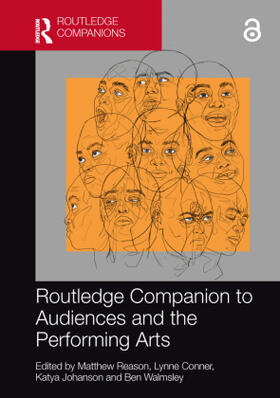 Reason / Conner / Johanson |  Routledge Companion to Audiences and the Performing Arts | Buch |  Sack Fachmedien