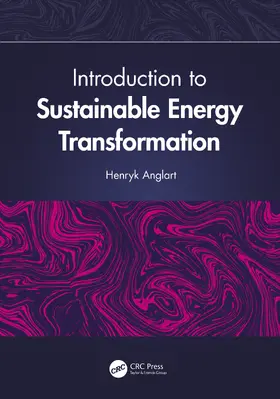Anglart | Introduction to Sustainable Energy Transformation | Buch | 978-0-367-47080-7 | sack.de