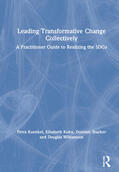 Kuenkel / Kuhn / Stucker |  Leading Transformative Change Collectively | Buch |  Sack Fachmedien