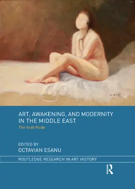 Esanu | Art, Awakening, and Modernity in the Middle East | Buch | 978-0-367-47140-8 | www.sack.de