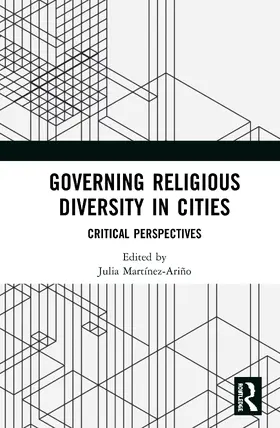 Martínez-Ariño | Governing Religious Diversity in Cities | Buch | 978-0-367-47223-8 | www.sack.de