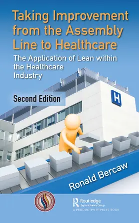 Bercaw |  Taking Improvement from the Assembly Line to Healthcare | Buch |  Sack Fachmedien
