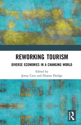 Cave / Dredge |  Reworking Tourism | Buch |  Sack Fachmedien
