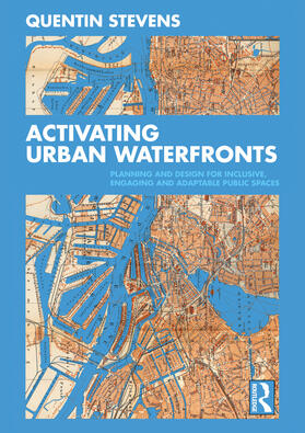 Stevens | Activating Urban Waterfronts | Buch | 978-0-367-47324-2 | sack.de