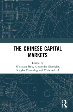 Adcock / Cumming / Guariglia |  The Chinese Capital Markets | Buch |  Sack Fachmedien