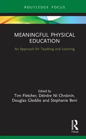 Fletcher / Ní Chróinín / Gleddie |  Meaningful Physical Education | Buch |  Sack Fachmedien