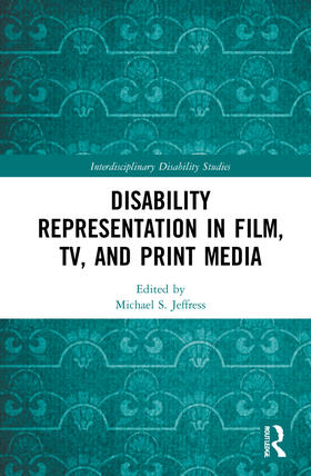 Jeffress | Disability Representation in Film, Tv, and Print Media | Buch | 978-0-367-47364-8 | sack.de