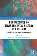 Muscolino / Liu |  Perspectives on Environmental History in East Asia | Buch |  Sack Fachmedien