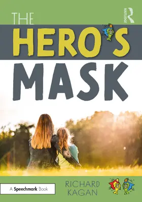 Kagan |  The Hero's Mask | Buch |  Sack Fachmedien