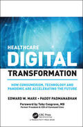 Marx / Padmanabhan |  Healthcare Digital Transformation | Buch |  Sack Fachmedien