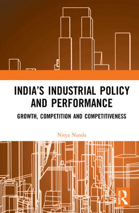 Nanda | India's Industrial Policy and Performance | Buch | 978-0-367-47813-1 | sack.de