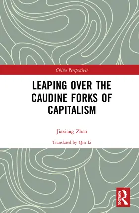 Jiaxiang |  Leaping Over the Caudine Forks of Capitalism | Buch |  Sack Fachmedien