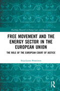 Penttinen |  Free Movement and the Energy Sector in the European Union | Buch |  Sack Fachmedien