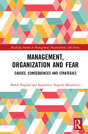 Bugdol / Nagody-Mrozowicz | Management, Organization and Fear | Buch | 978-0-367-47984-8 | sack.de