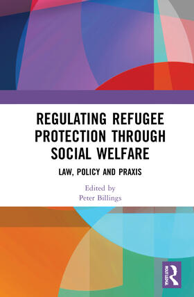 Regulating Refugee Protection Through Social Welfare | Buch | 978-0-367-48041-7 | sack.de