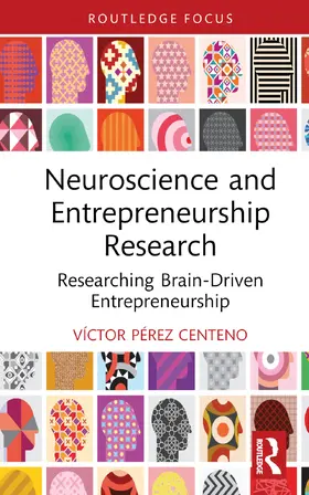 Pérez Centeno | Neuroscience and Entrepreneurship Research | Buch | 978-0-367-48061-5 | www.sack.de