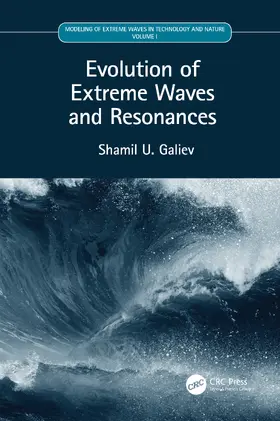 Galiev |  Evolution of Extreme Waves and Resonances | Buch |  Sack Fachmedien