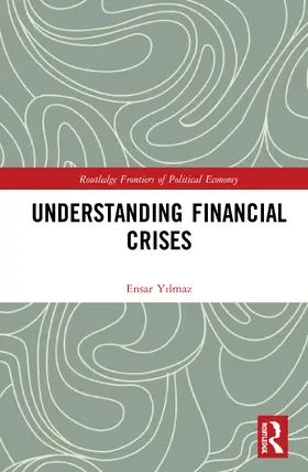 Y¿lmaz / Yilmaz | Understanding Financial Crises | Buch | 978-0-367-48067-7 | sack.de