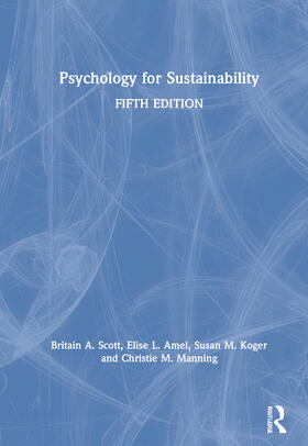 Scott / Amel / Koger |  Psychology for Sustainability | Buch |  Sack Fachmedien