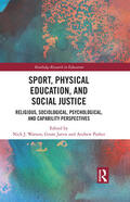 Watson / Jarvie / Parker |  Sport, Physical Education, and Social Justice | Buch |  Sack Fachmedien