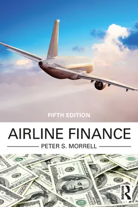 Morrell |  Airline Finance | Buch |  Sack Fachmedien
