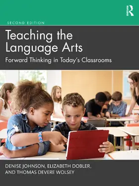 Johnson / Dobler / Wolsey |  Teaching the Language Arts | Buch |  Sack Fachmedien