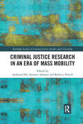 Fili / Jahnsen / Powell |  Criminal Justice Research in an Era of Mass Mobility | Buch |  Sack Fachmedien