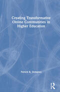 Dempsey |  Creating Transformative Online Communities in Higher Education | Buch |  Sack Fachmedien