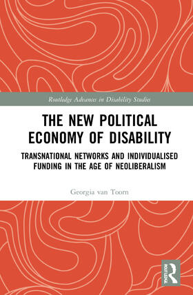 van Toorn | The New Political Economy of Disability | Buch | 978-0-367-48305-0 | sack.de