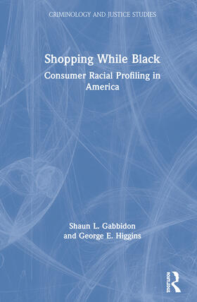 Gabbidon / Higgins | Shopping While Black | Buch | 978-0-367-48320-3 | sack.de