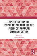 Burkart |  Spotification of Popular Culture in the Field of Popular Communication | Buch |  Sack Fachmedien