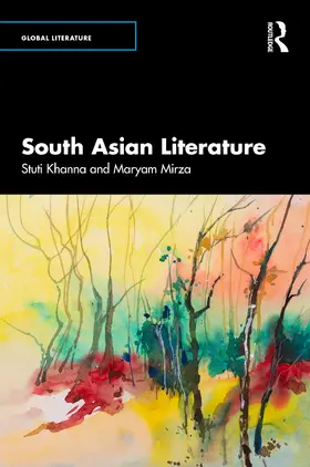 Khanna / Mirza |  South Asian Literature | Buch |  Sack Fachmedien